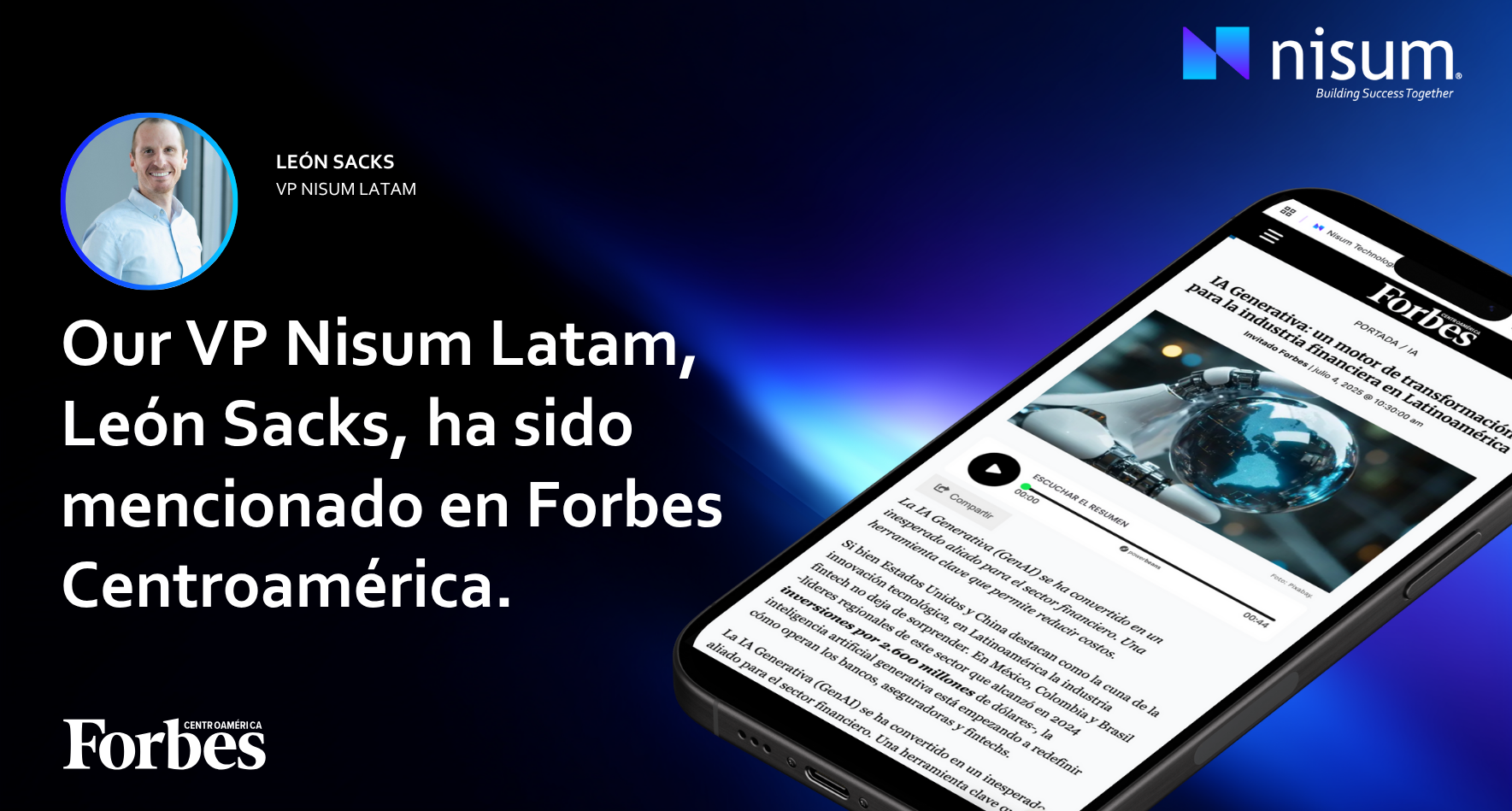 Forbes destaca a nuestro VP de Nisum Latam en análisis sobre IA Generativa y su impacto en la banca latinoamericana